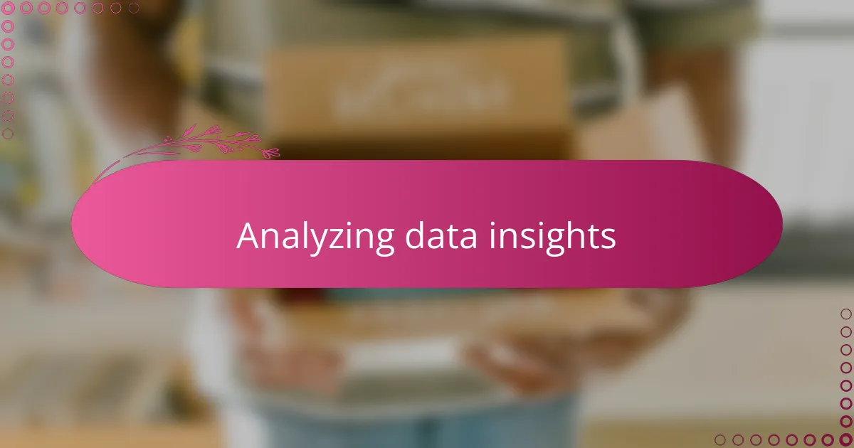 Analyzing data insights