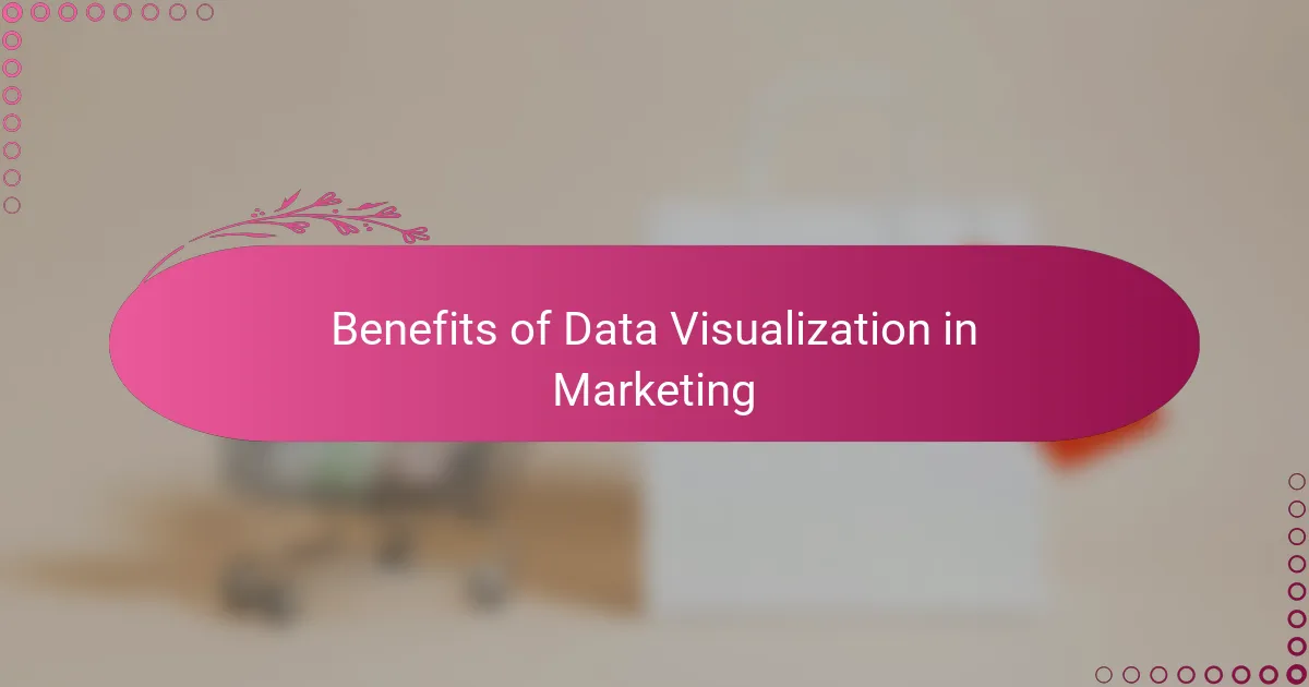 Benefits of Data Visualization in Marketing