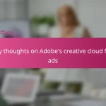 My thoughts on Adobe’s creative cloud for ads