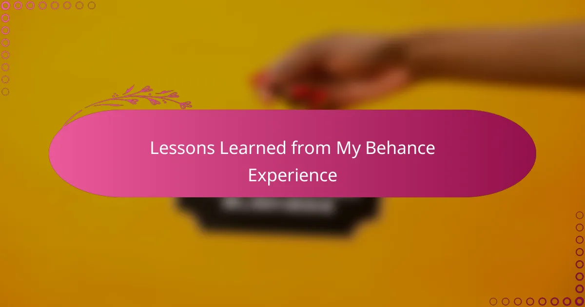 Lessons Learned from My Behance Experience