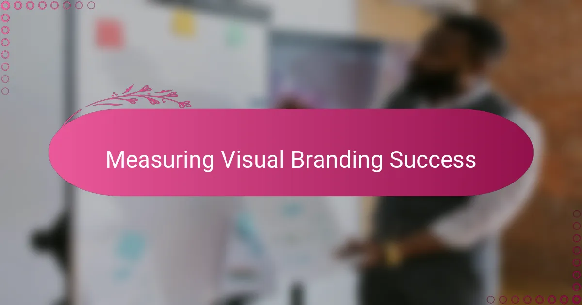 Measuring Visual Branding Success