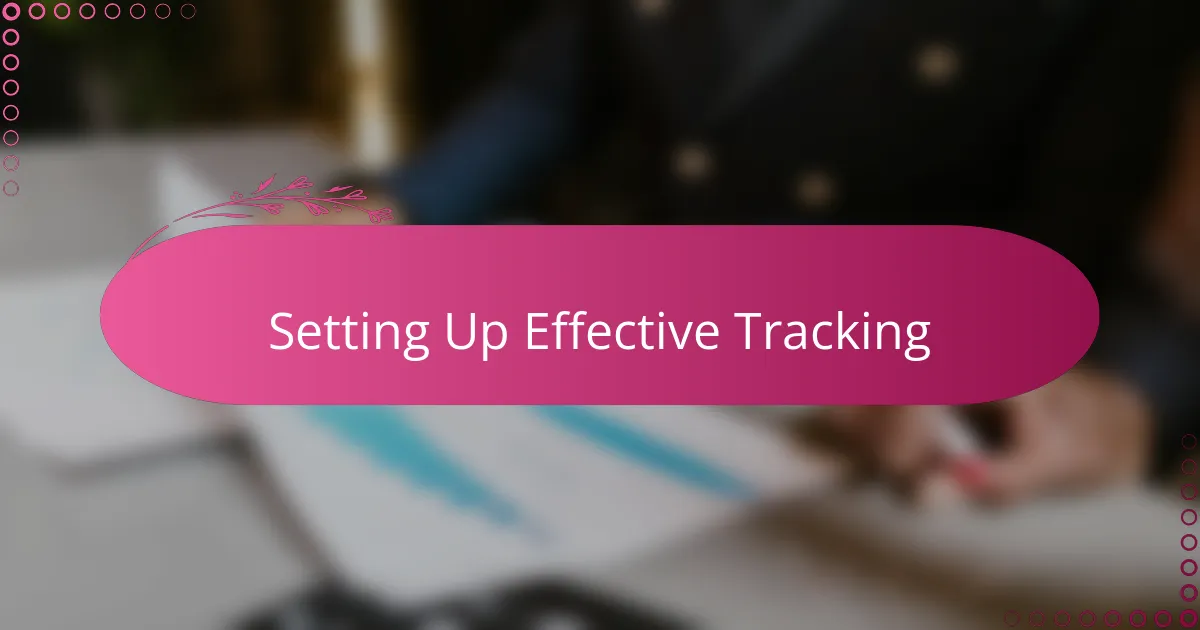 Setting Up Effective Tracking