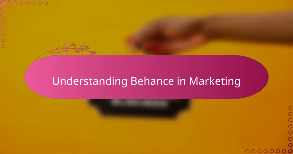 Understanding Behance in Marketing