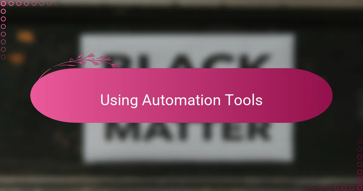 Using Automation Tools